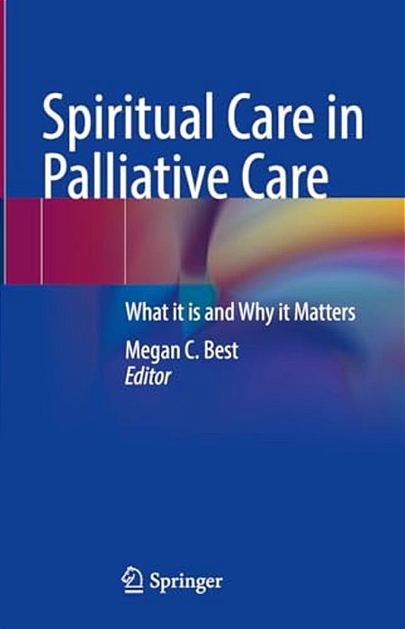 Spiritual Care In Palliative Care: What It Is And Why It Matters-..