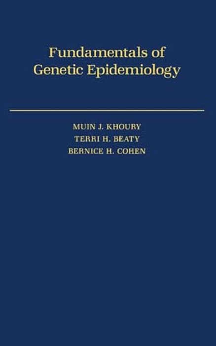 Fundamentals Of Genetic Epidemiology-..