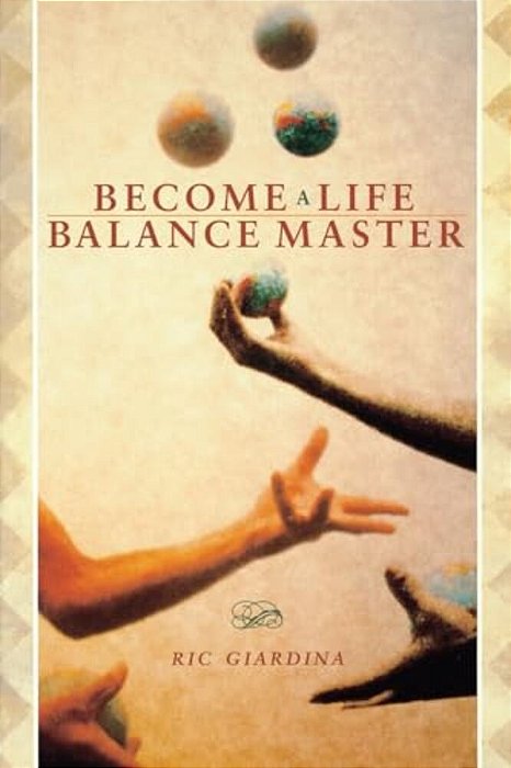 Become A Life Balance Master-..