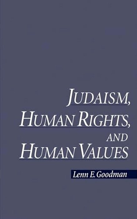 Judaism, Human Rights, And Human Values-..