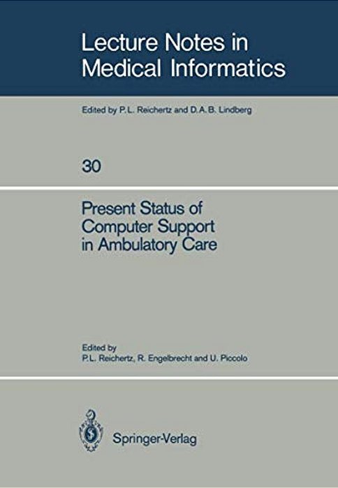 Present Status Of Computer Support In Ambulatory Care-..