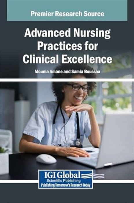 Advanced Nursing Practices For Clinical Excellence-..