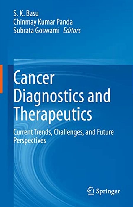 Cancer Diagnostics And Therapeutics: Current Trends, Challenges, And Future Perspectives-..