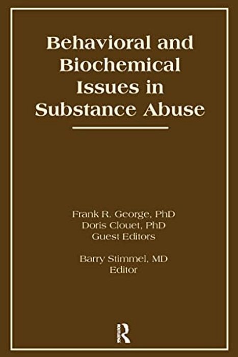 Behavioral And Biochemical Issues In Substance Abuse-..