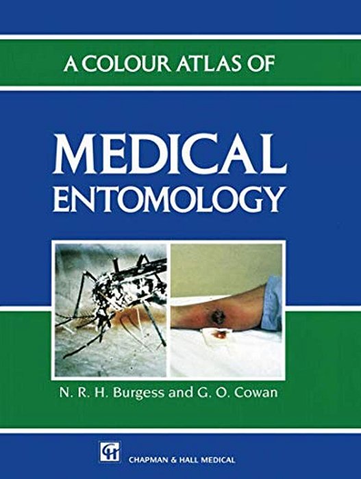 A Colour Atlas Of Medical Entomology-..