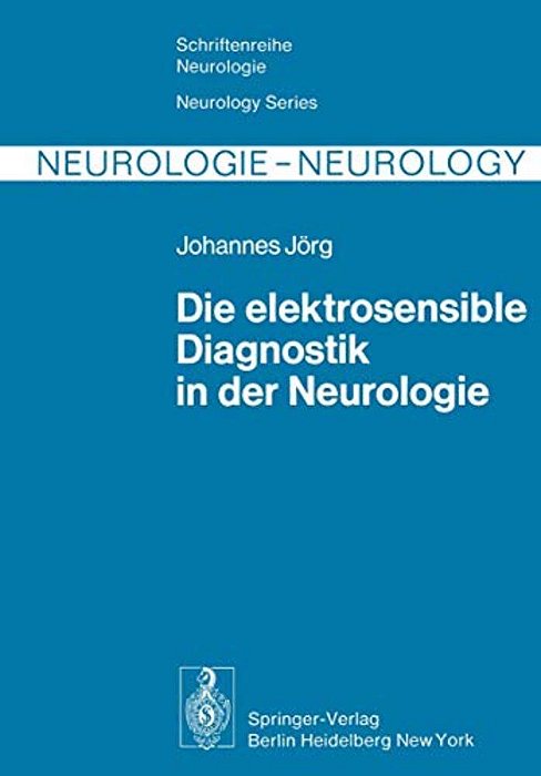 Die Elektrosensible Diagnostik In Der Neurologie-..