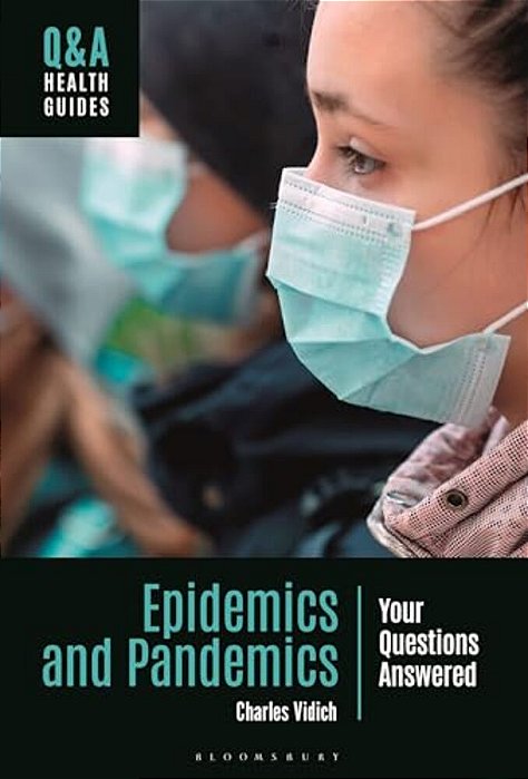 Epidemics And Pandemics: Your Questions Answered-..