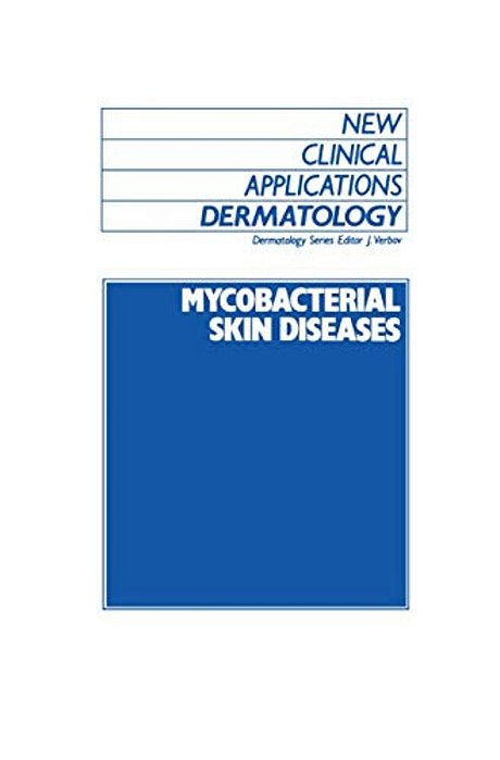 Mycobacterial Skin Diseases-..