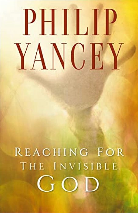 Reaching For The Invisible God: What Can We Expect To Find?-..