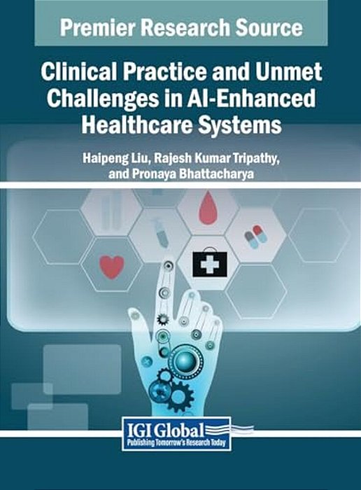 Clinical Practice And Unmet Challenges In Ai-Enhanced Healthcare Systems-..