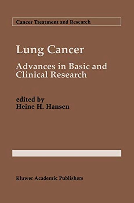 Lung Cancer: Advances In Basic And Clinical Research-..