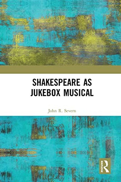 Shakespeare As Jukebox Musical-..