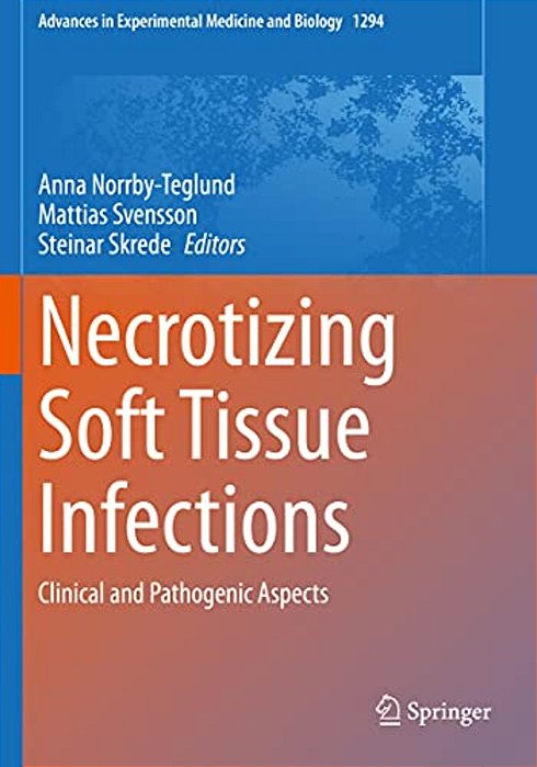 Necrotizing Soft Tissue Infections: Clinical And Pathogenic Aspects-..