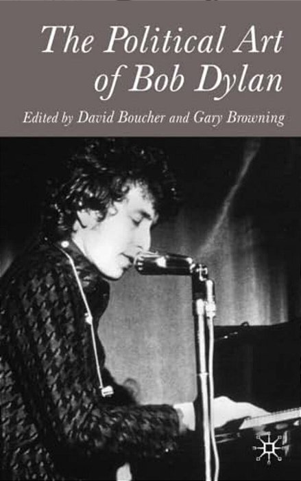 The Political Art Of Bob Dylan-..