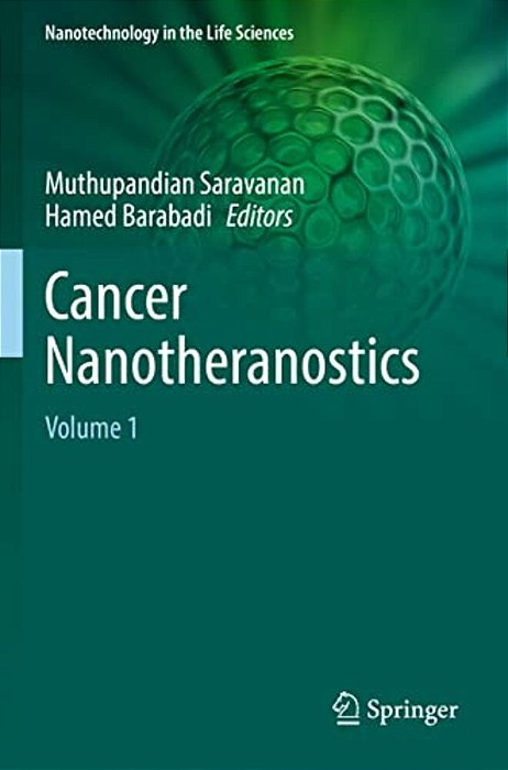 Cancer Nanotheranostics: Volume 1-..