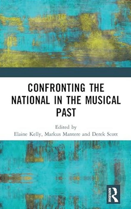 Confronting The National In The Musical Past-..
