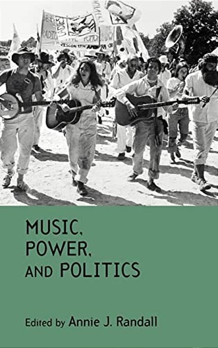 Music, Power, And Politics-..