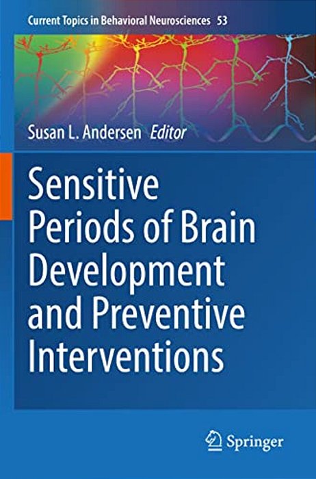 Sensitive Periods Of Brain Development And Preventive Interventions-..