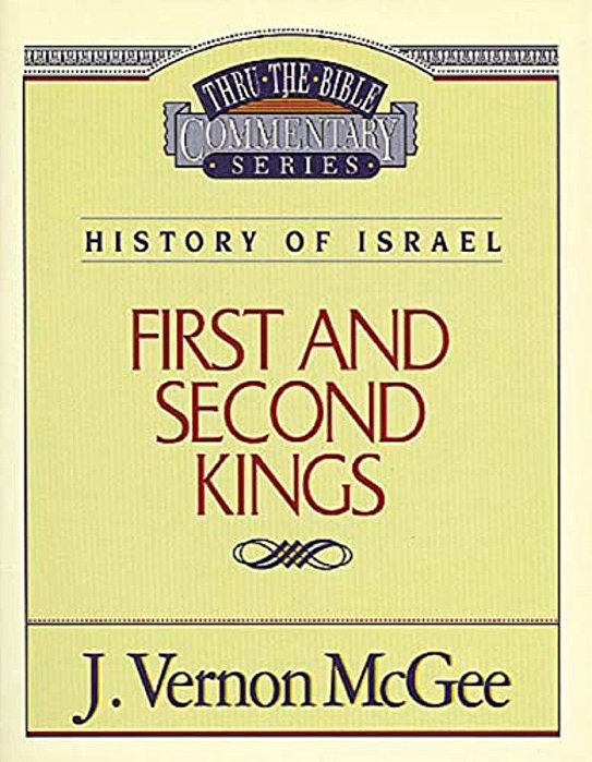 Thru The Bible Vol. 13: History Of Israel (1 And 2 Kings): 13-..