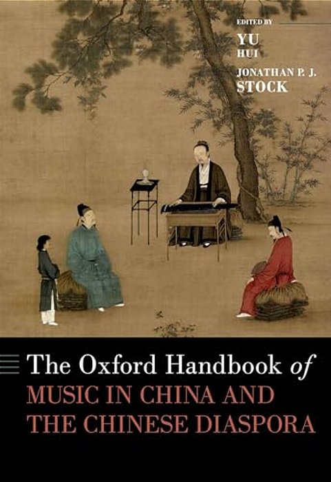 The Oxford Handbook Of Music In China And The Chinese Diaspora-..