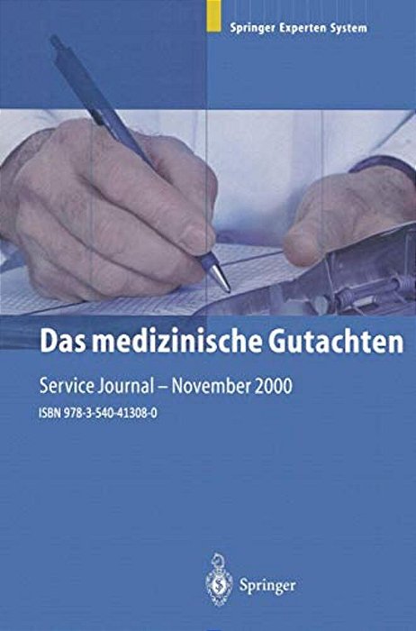 Das Medizinische Gutachten: Rechtliche Grundlagen, Relevante Klinik, Praktische Anleitung-..