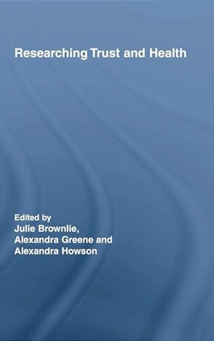 Researching Trust And Health-..