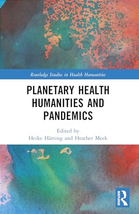 Planetary Health Humanities And Pandemics-..