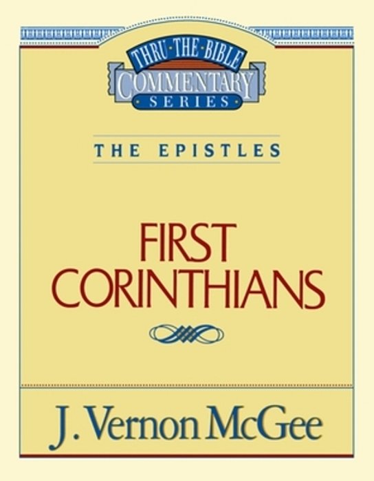 Thru The Bible Vol. 44: The Epistles (1 Corinthians): 44-..