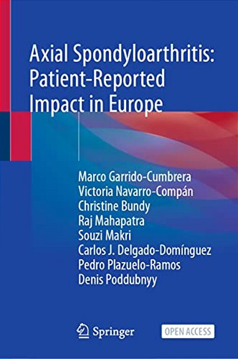 Axial Spondyloarthritis: Patient-Reported Impact In Europe-..