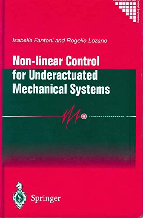 Non-Linear Control For Underactuated Mechanical Systems-..
