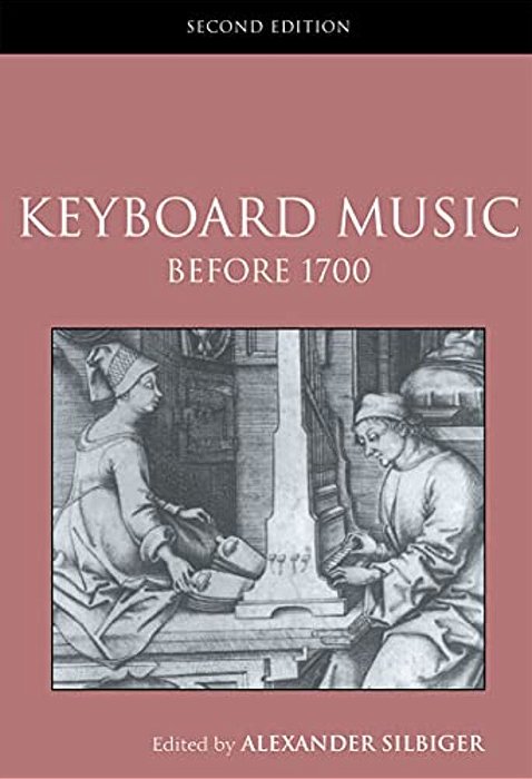Keyboard Music Before 1700-..