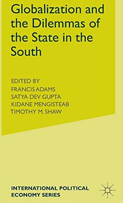 Globalization And The Dilemmas Of The State In The South-..