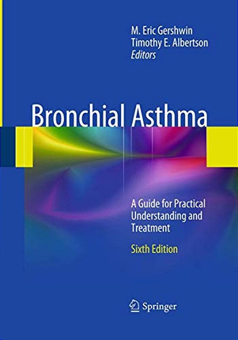 Bronchial Asthma: A Guide For Practical Understanding And Treatment-..