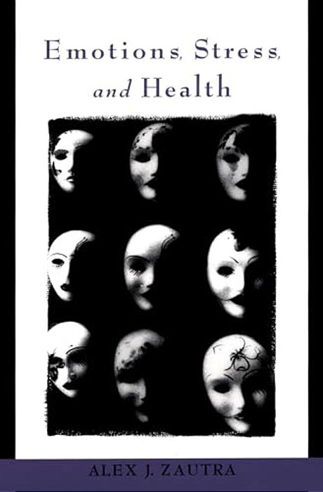 Emotions, Stress, And Health-..