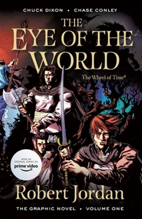 The Eye Of The World: The Graphic Novel, Volume One-..