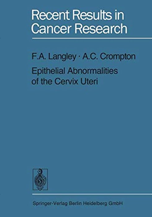Epithelial Abnormalities Of The Cervix Uteri-..