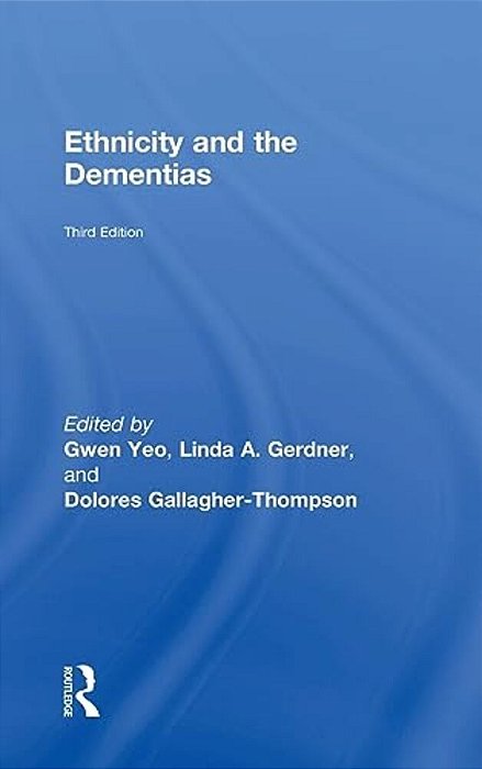 Ethnicity And The Dementias-..
