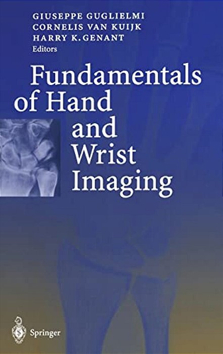 Fundamentals Of Hand And Wrist Imaging-..