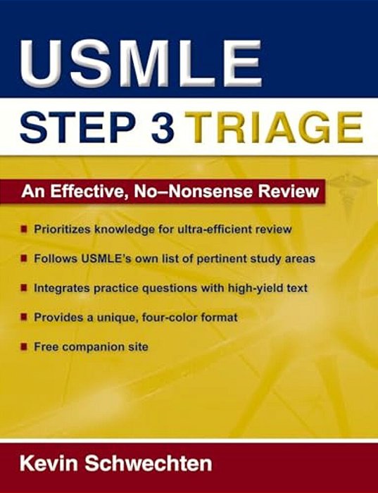 Usmle Step 3 Triage: An Effective, No-Nonsense Review-..