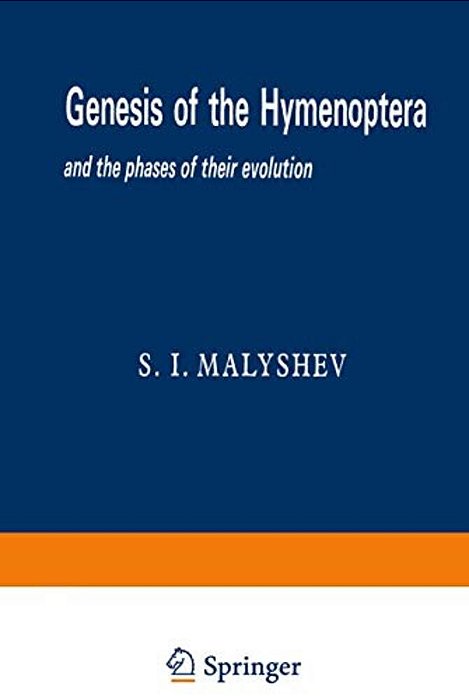 Genesis Of The Hymenoptera And The Phases Of Their Evolution-..