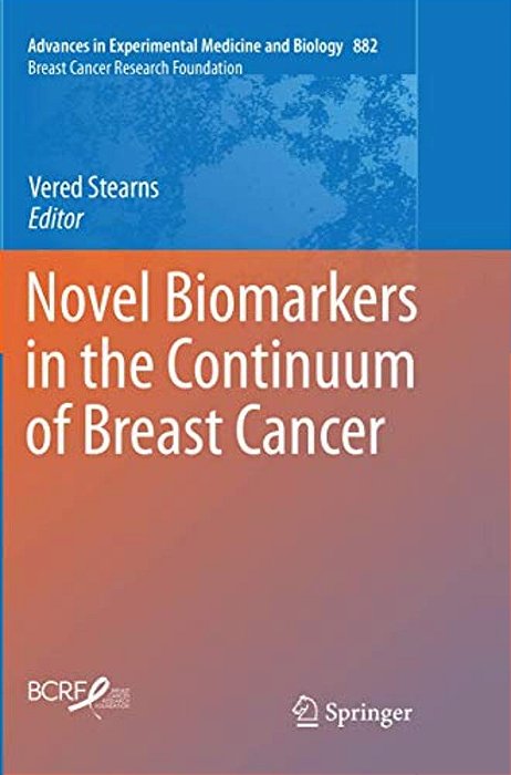 Novel Biomarkers In The Continuum Of Breast Cancer-..