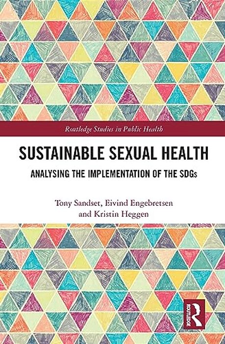 Sustainable Sexual Health: Analysing The Implementation Of The Sdgs-..