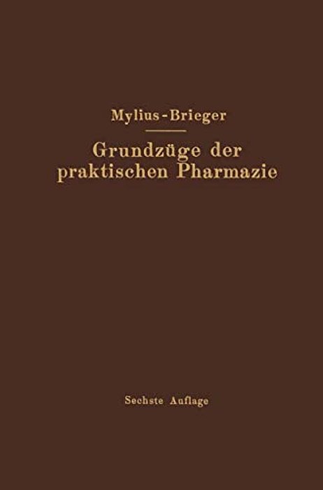 Grundzüge Der Praktischen Pharmazie-..