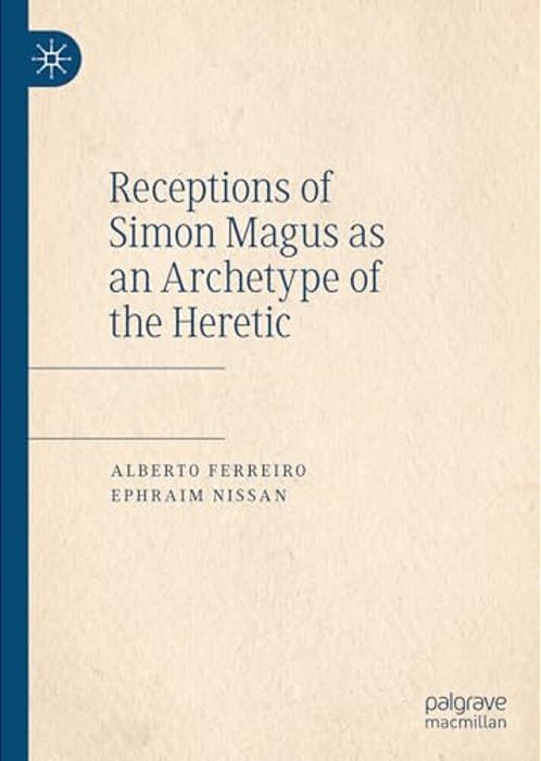 Receptions Of Simon Magus As An Archetype Of The Heretic-..