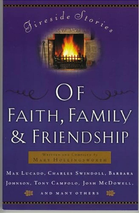 Fireside Stories Of Faith, Family And Friendship-..