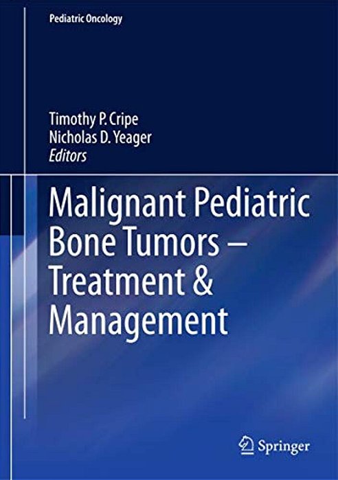 Malignant Pediatric Bone Tumors - Treatment & Management-..
