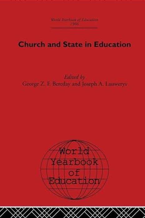 World Yearbook Of Education 1966: Church And State In Education-..