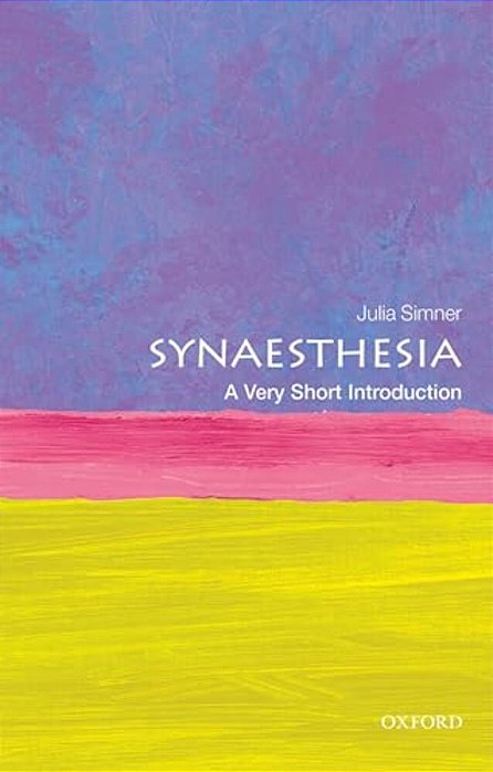 Synaesthesia: A Very Short Introduction-..