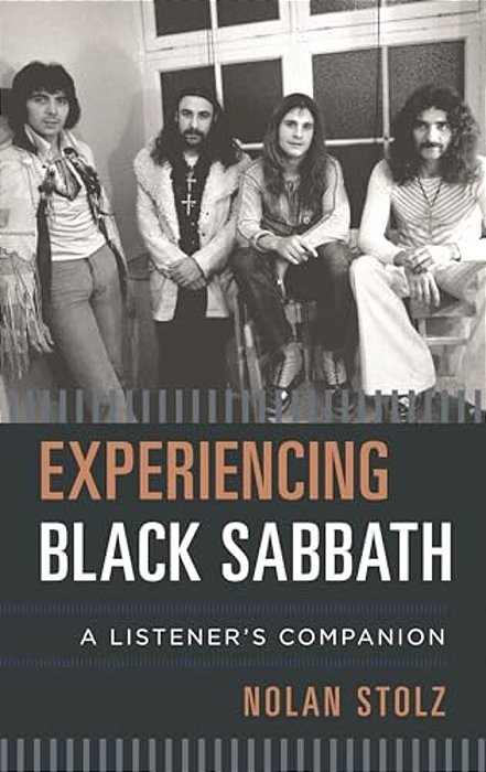 Experiencing Black Sabbath: A Listener's Companion-..