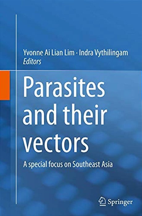 Parasites And Their Vectors: A Special Focus On Southeast Asia-..